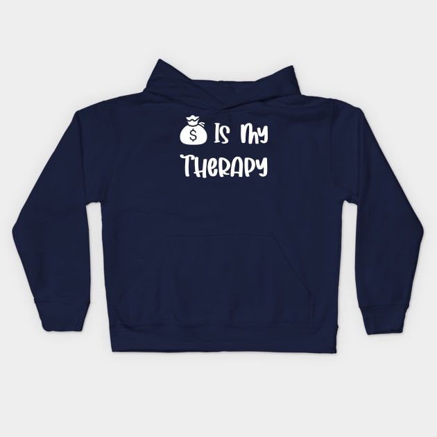 Money is my therapy Kids Hoodie by Athikan